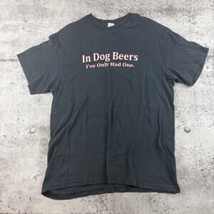 Y2K Comedy Shirt In Dog Beers I've Only Had One size Large